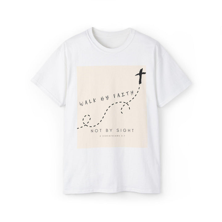 May include: White t-shirt with a beige rectangle graphic that says 'Walk by faith, not by sight' with a cross and a dotted line path. The scripture reference '2 Corinthians 5:7' is also included in the graphic.
